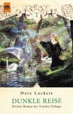 Dunkle Reise. Tenabra-Trilogie 02. Cover des Buches Dunkle Reise. Tenabra-Trilogie 02. (ISBN: 9783453188235)