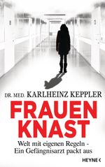 Frauenknast Cover des Buches Frauenknast (ISBN: 9783453200739)