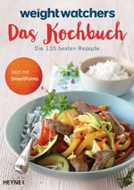Weight Watchers - Das Kochbuch Cover des Buches Weight Watchers - Das Kochbuch (ISBN: 9783453201156)