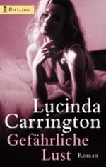 Gefährliche Lust Cover des Buches Gefährliche Lust (ISBN: 9783453206298)