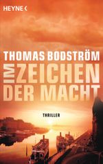 Im Zeichen der Macht Cover des Buches Im Zeichen der Macht (ISBN: 9783453266711)