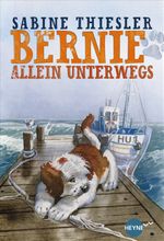 Bernie allein unterwegs Cover des Buches Bernie allein unterwegs (ISBN: 9783453267343)