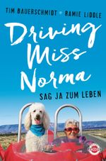 Driving Miss Norma Cover des Buches Driving Miss Norma (ISBN: 9783453271418)