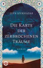 Die Karte der zerbrochenen Träume Cover des Buches Die Karte der zerbrochenen Träume (ISBN: 9783453271517)
