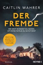 Der Fremde Cover des Buches Der Fremde (ISBN: 9783453273467)