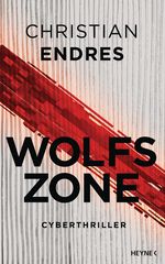 Wolfszone Cover des Buches Wolfszone (ISBN: 9783453274716)