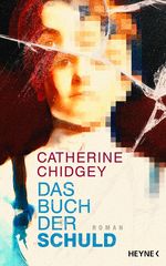Das Buch der Schuld Cover des Buches Das Buch der Schuld (ISBN: 9783453275515)
