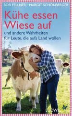 Kühe essen Wiese auf Cover des Buches Kühe essen Wiese auf (ISBN: 9783453280366)