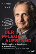 Der Pflege-Aufstand Cover des Buches Der Pflege-Aufstand (ISBN: 9783453280854)