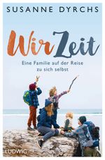 Wir-Zeit Cover des Buches Wir-Zeit (ISBN: 9783453281318)