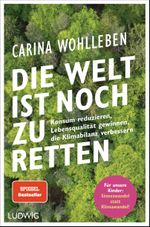 Die Welt ist noch zu retten Cover des Buches Die Welt ist noch zu retten (ISBN: 9783453281332)