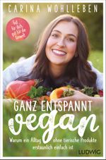 Ganz entspannt vegan Cover des Buches Ganz entspannt vegan (ISBN: 9783453281530)