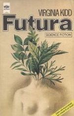 Futura Cover des Buches Futura (ISBN: 9783453307865)