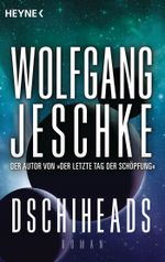Dschiheads Cover des Buches Dschiheads (ISBN: 9783453314917)