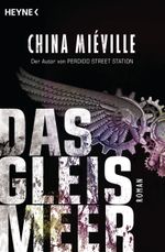 Das Gleismeer Cover des Buches Das Gleismeer (ISBN: 9783453315402)