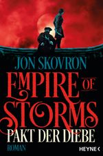 Empire of Storms - Pakt der Diebe Cover des Buches Empire of Storms - Pakt der Diebe (ISBN: 9783453317857)