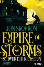 Empire of Storms - Schwur der Kriegerin Cover des Buches Empire of Storms - Schwur der Kriegerin (ISBN: 9783453317871)