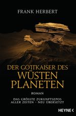 Der Gottkaiser des Wüstenplaneten Cover des Buches Der Gottkaiser des Wüstenplaneten (ISBN: 9783453320444)
