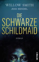 Die Schwarze Schildmaid Cover des Buches Die Schwarze Schildmaid (ISBN: 9783453322363)
