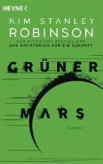 Grüner Mars Cover des Buches Grüner Mars (ISBN: 9783453323896)