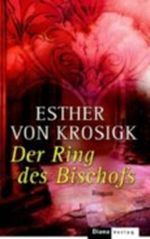 Der Ring des Bischofs Cover des Buches Der Ring des Bischofs (ISBN: 9783453351875)