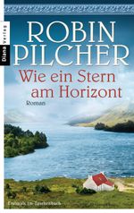 Wie ein Stern am Horizont Cover des Buches Wie ein Stern am Horizont (ISBN: 9783453352964)