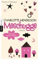 Meschugge - Eine fast perfekte Familie Cover des Buches Meschugge - Eine fast perfekte Familie (ISBN: 9783453354524)