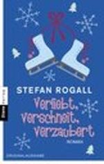 Verliebt, verschneit, verzaubert Cover des Buches Verliebt, verschneit, verzaubert (ISBN: 9783453355644)