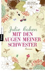 Mit den Augen meiner Schwester Cover des Buches Mit den Augen meiner Schwester (ISBN: 9783453356597)