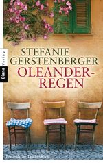 Oleanderregen Cover des Buches Oleanderregen (ISBN: 9783453357266)