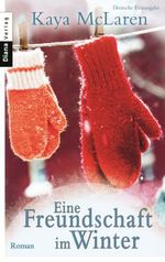 Eine Freundschaft im Winter Cover des Buches Eine Freundschaft im Winter (ISBN: 9783453357525)