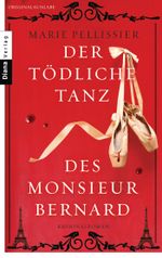 Der tödliche Tanz des Monsieur Bernard Cover des Buches Der tödliche Tanz des Monsieur Bernard (ISBN: 9783453357686)