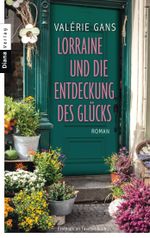 Lorraine und die Entdeckung des Glücks Cover des Buches Lorraine und die Entdeckung des Glücks (ISBN: 9783453358348)