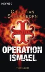 Operation Ismael Cover des Buches Operation Ismael (ISBN: 9783453406872)