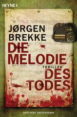 Die Melodie des Todes Cover des Buches Die Melodie des Todes (ISBN: 9783453410473)