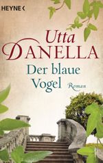 Der blaue Vogel Cover des Buches Der blaue Vogel (ISBN: 9783453417809)