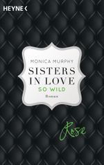 Rose - So wild Cover des Buches Rose - So wild (ISBN: 9783453419629)