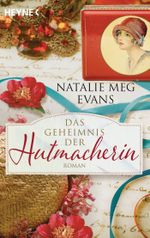 Das Geheimnis der Hutmacherin Cover des Buches Das Geheimnis der Hutmacherin (ISBN: 9783453419988)