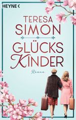 Glückskinder Cover des Buches Glückskinder (ISBN: 9783453424067)