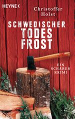 Schwedischer Todesfrost Cover des Buches Schwedischer Todesfrost (ISBN: 9783453425538)