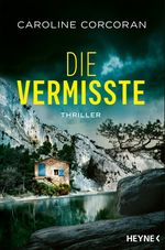 Die Vermisste Cover des Buches Die Vermisste (ISBN: 9783453427112)