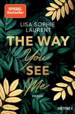 The Way You See Me Cover des Buches The Way You See Me (ISBN: 9783453427389)