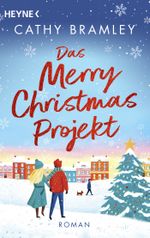 Das Merry Christmas Projekt Cover des Buches Das Merry Christmas Projekt (ISBN: 9783453429093)