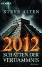 2012 - Schatten der Verdammnis Cover des Buches 2012 - Schatten der Verdammnis (ISBN: 9783453434820)