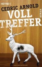 Volltreffer Cover des Buches Volltreffer (ISBN: 9783453435582)