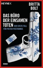 Das Büro der einsamen Toten Cover des Buches Das Büro der einsamen Toten (ISBN: 9783453438385)