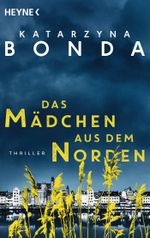Das Mädchen aus dem Norden Cover des Buches Das Mädchen aus dem Norden (ISBN: 9783453439269)