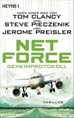 Net Force. Geheimprotokoll Cover des Buches Net Force. Geheimprotokoll (ISBN: 9783453441217)