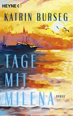 Tage mit Milena Cover des Buches Tage mit Milena (ISBN: 9783453443129)