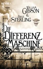 Die Differenzmaschine Cover des Buches Die Differenzmaschine (ISBN: 9783453526723)